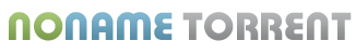 NoName Торрент Трекер игры, фильмы скачать через торрент